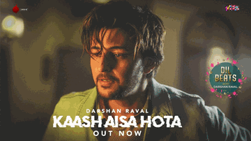 Kaash Aisa Hota Lyrics - Darshan Raval | Karishma Sharma