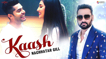 Kaash Lyrics - Sandeep Bedi | Isha Sharma | Nachhatar Gill | Punjabi Song
