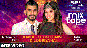 Kabhi Jo Badal Barse/Dil De Diya Hai Lyrics - Tulsi Kumar | Mohammed Irfan