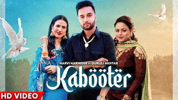 Kabooter Lyrics - Harvi Harinder | Gurlej Akhtar | Punjabi Song