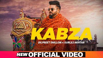 Kabza Lyrics - Sruishty Mann | Gurinder Bawa | Dilpreet Dhillon | Gurlej Akhtar | Punjabi Song
