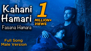Kahani Hamari Fasana Hamara (Male) Lyrics - Vikram Singh Chauhan | Aditi Sharma | Bhaven Dhanak | Punjabi Song
