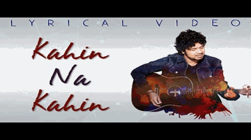 Kahin Na Kahin Lyrics - Papon | Angaraag Mahanta (Papon)
