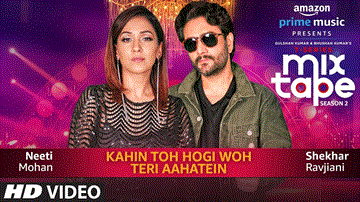 Kahin Toh Hogi Woh-Teri Aahatein Lyrics - Neeti Mohan | Shekhar Ravjiani &#038; Abhijit Vaghani
