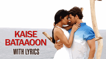 KAISE BATAUN Lyrics - Sonal Chauhan | Neil Nitin Mukesh | KK