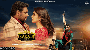 Kaka Ji Lyrics - Prabh Gill | Gurnam Bhullar | Punjabi Song