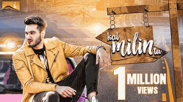 Kal Milin Tu (Title) Lyrics - Aarish Singh
