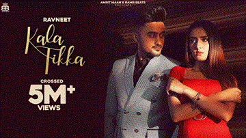 Kala Tikka Lyrics - Ravneet | Punjabi Song