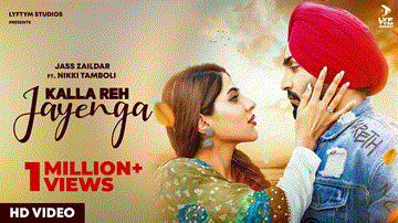 Kalla Reh Jayenga Lyrics - Jass Zaildar | Punjabi Song