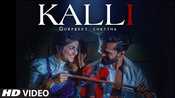 Kalli Lyrics - Gurpreet Chattha | Punjabi Song