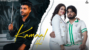 कमाल है Kamaal Hai Lyrics - Amit Dhull