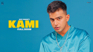 Kami Lyrics - Jass Manak | Punjabi Song