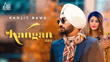 Kangan Lyrics | Punjabi Song