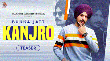 Kanjro Lyrics - Bukka Jatt | Punjabi Song