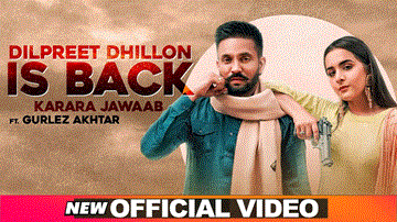 Karara Jawaab Lyrics - Song: Karara JawaabSinger: Dilpreet Dhillon | Gurlez AkhtarMusic: Desi CrewStarring: Dilpreet Dhillon | Sruishty MannLabel: Speed Records | Dilpreet Dhillon | Gurlej Akhtar | Pu