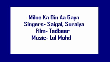 Karle Nainon Se Naina Lyrics - Shalini | Mubarak | Suraiya | Kundan Lal Saigal | Suraiya Jamaal Sheikh (Suraiya)