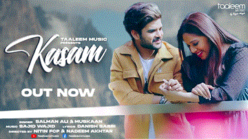 कसम Kasam Lyrics - Salman Ali | Muskaan