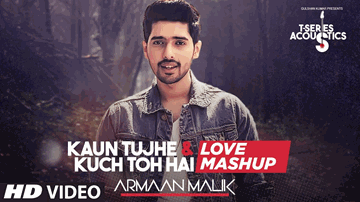 Kaun Tujhe &#038; Kuch Toh Hain (Title) Lyrics - Armaan Malik
