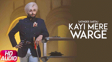 Kayi Mere Warge Lyrics - Satinder Sartaj | Punjabi Song