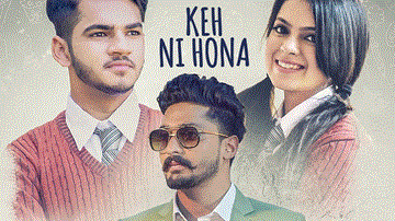 Keh Ni Hona Song Lyrics - D Harp | Punjabi Song