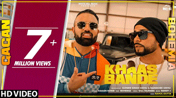 Khaas Bande Lyrics - Gagan Kokri | Bohemia | Punjabi Song