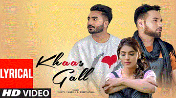 Khaas Gall Lyrics - Monty | Waris | Punjabi Song