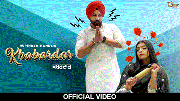 Khabardar Lyrics - Rupinder Handa | Punjabi Song