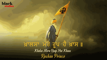 Khalsa Mero Roop Hai Khaas (Title) Lyrics - Roshan Prince