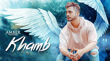 Khamb Lyrics - Amber Vashisht | Punjabi Song