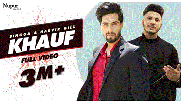 Khauf Lyrics - Harvir Gill | Singga | Prabh Grewal | Punjabi Song