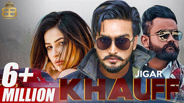 Khauff Lyrics - Jigar | Yugg | Shehnaz Gill | Jiger | Punjabi Song