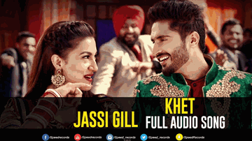 KHET Lyrics - Jassi Gill