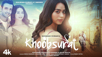 Khoobsurat Lyrics - Soundarya Sharma | Adhik Mehta | Neha Kakkar | Raghav Chaitanya