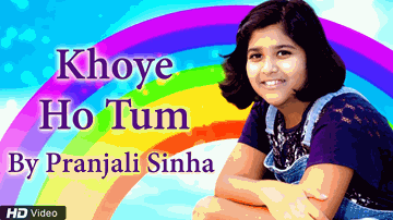 Khoye Ho Tum Janejana Lyrics - Pranjali Sinha