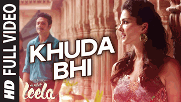 Khuda Bhi Lyrics - Jay Bhanushali | Sunny Leone | Mohit Chauhan