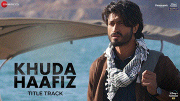 Khuda Haafiz Lyrics - Song: Khuda HaafizMovie: Khuda HaafizSinger: Vishal DadlaniMusic: MithoonStarring: Vidyut JammwalLabel: Zee Music Company | Ahmad A. El Hagger | Los Angeles