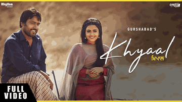 Khyaal Lyrics - Gurshabad | Punjabi Song