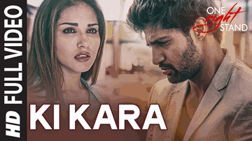 KI KARA Lyrics - Sunny Leone | Tanuj Virwani | Shipra Goyal