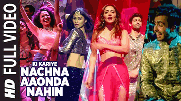 Ki Kariye Nachna Aunda Nahin Lyrics - Neha Sharma | Aashim Gulati | Aditya Seal | Hardy Sandhu | Neha Kakkar