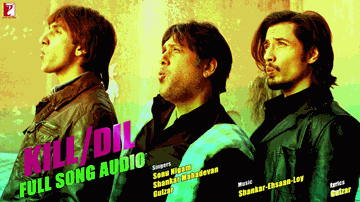 Kill Dil (Title) Lyrics - Ranveer Singh | Ali Zafar | Parineeti Chopra | Gulzar (Sampooran Singh Kalra) | Shankar Mahadevan