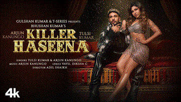 Killer Haseena Lyrics - Arjun Kanungo | Tulsi Kumar
