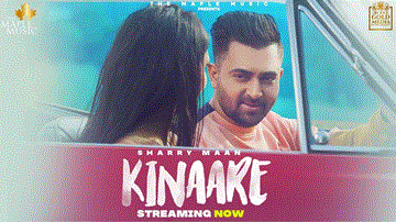 Kinaare Lyrics - Sharry Mann | Punjabi Song