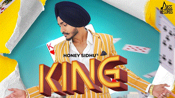 King Lyrics - Honey Sidhu | Punjabi Song