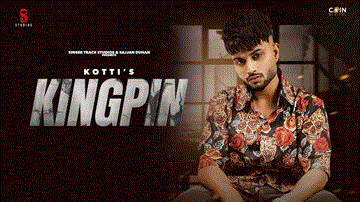 King Pin Lyrics - Kotti | Punjabi Song