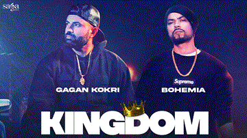 Kingdom Lyrics - Gagan Kokri | Bohemia | Punjabi Song