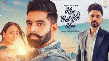 Kise De Kol Gal Na Kari Lyrics - Goldy Desi Crew | Punjabi Song