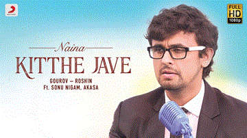 Kitthe Jave Lyrics - Sonu Nigam | Akasa Singh | Punjabi Song
