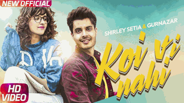 Koi Vi Nahi Lyrics - Shirley Setia | Gurnazar | Punjabi Song