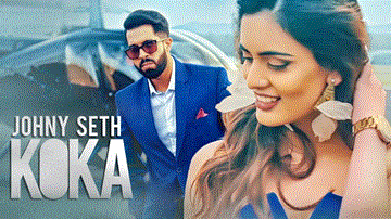 Koka Lyrics - Johny Seth | Punjabi Song