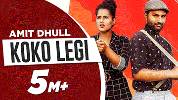 Koko Legi Lyrics - Amit Dhull